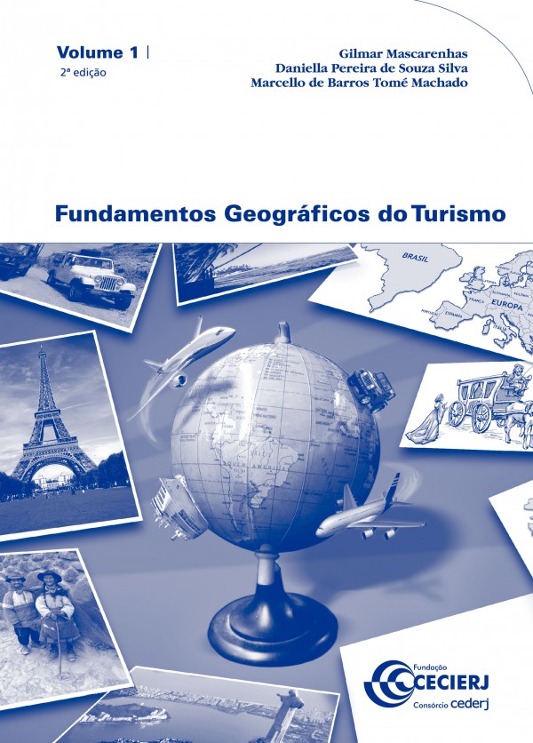 Fundamentos Geográficos Do Turismo • Vol 1 Canal Cecierj